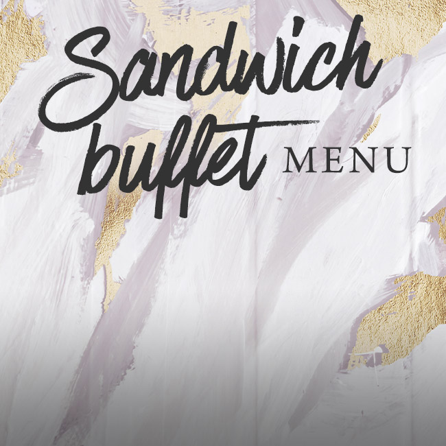 Sandwich buffet menu at Ashton